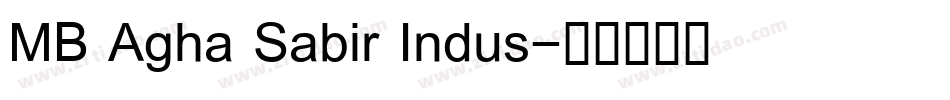 MB Agha Sabir Indus字体转换
